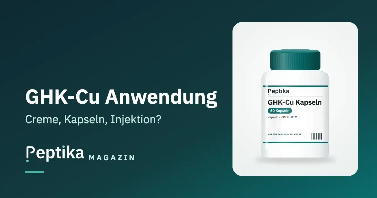 GHK-Cu Anwendung und Dosierung: Creme, Serum, Kapseln oder Injektion?