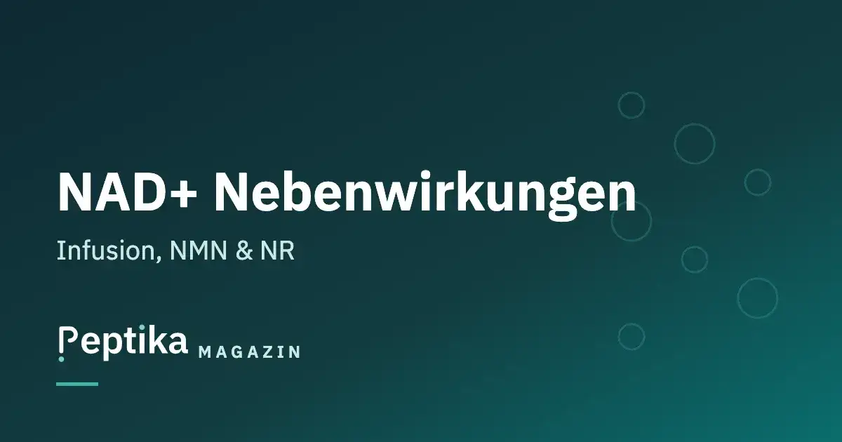 NAD+ Nebenwirkungen: Was Studien zu Infusion, NMN und NR zeigen