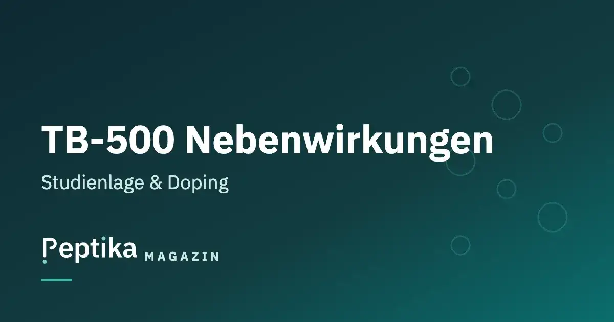 TB-500 Nebenwirkungen: Studienlage, Risiken und warum es im Sport verboten ist
